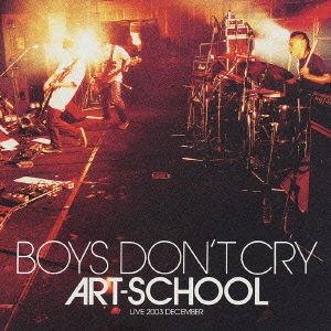 BOYS DON'T CRY LIVE 2003 DECEMBER CD&DVD ［CD+DVD］