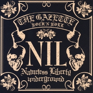 the GazettE/NIL＜通常盤＞