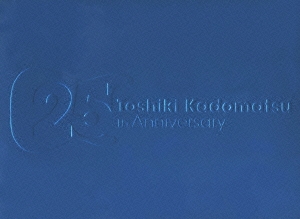 角松敏生/TOSHIKI KADOMATSU 25th Anniversary Perfomance 2006.6.24