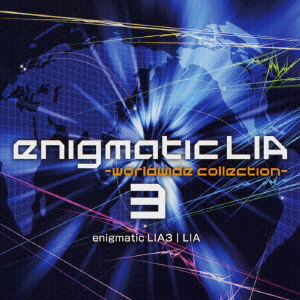enigmaticLIA3 -worldwide collection-