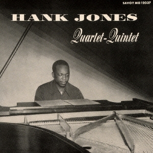 ハンク・ジョーンズ・カルテット & クインテット