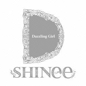 Dazzling Girl ［CD+PHOTO CARD 6SHEETS］＜初回生産限定盤B＞