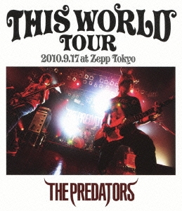 THIS WORLD TOUR 2010.9.17 at Zepp Tokyo