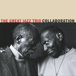 The Great Jazz Trio/コラボレーション＜完全生産限定盤＞