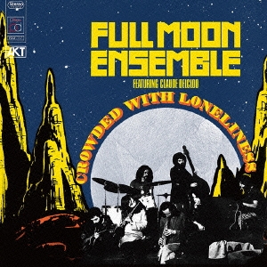 クラウディッド･ウィズ･ロンリネス