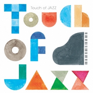 TOUCH OF JAZZ