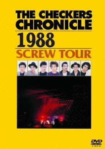 å/THE CHECKERS CHRONICLE 1988 SCREW TOUR[PCBP-52800]