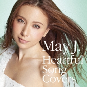 Heartful Song Covers ［CD+DVD］