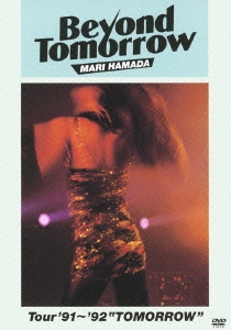 Beyond Tomorrow Tour'91～'92"TOMORROW"