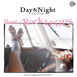 Day & Night -Best of ROCK&POPS DJ mix 30covers songs-
