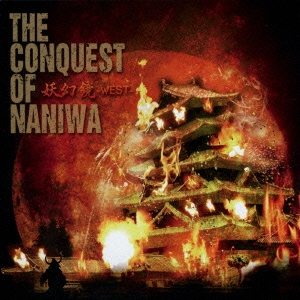  (奢)/Ÿ-WEST- The Conquest of NANIWA[PRWC-1]
