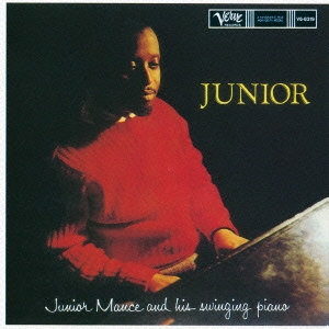 Junior Mance Trio/ジュニア＜完全生産限定盤＞