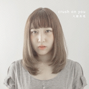 crush on you