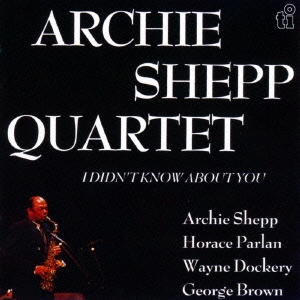 Archie Shepp/ǥɥȡΥХȡ桼㴰ס[CDSOL-6320]
