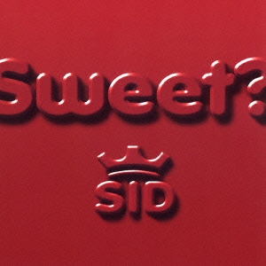Sweet? ［CD+DVD］＜初回限定盤＞