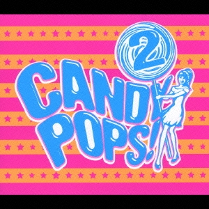CANDY POPS! 2