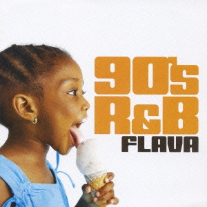90'S R & B FLAVA