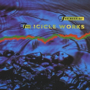 ベスト・オブ・ジ・アイシクル・ワークス