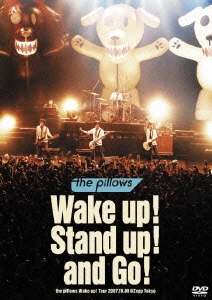 the pillows/Wake up! Stand up! and Go! -the pillows Wake up! Tour 2007.10.08@Zepp Tokyo[AVBD-91501]