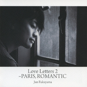 Love Letters 2 ～パリ市ロマンチッ区＜通常盤＞