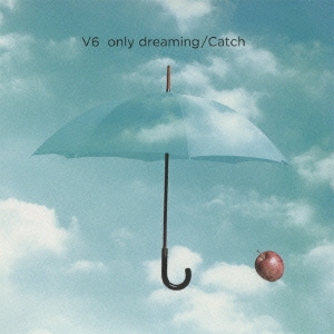 only dreaming / Catch＜通常盤＞