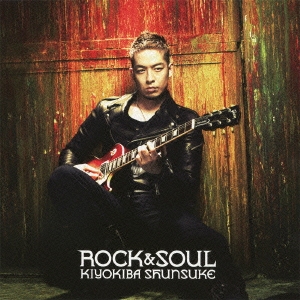 ROCK & SOUL ［CD+DVD］＜初回限定盤＞
