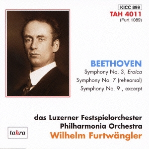 ベートーヴェン:交響曲 第3番「英雄」(1953年ライヴ) 交響曲 第7番～リハーサル(第2楽章)(1951年ライヴ) 交響曲 第9番「合唱つき」～フィナーレより