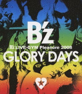 B'z/B'z LIVE-GYM Pleasure 2008 GLORY DAYS[BMXV-5005]