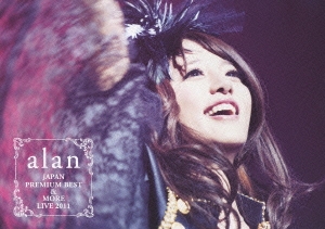alan JAPAN PREMIUM BEST & MORE LIVE 2011