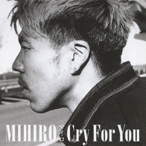 Cry For You ［CD+DVD］