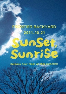 2011.10.21 sunset, sunrise Release Tour Final at 渋谷QUATTRO＜初回生産限定盤＞