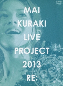 /MAI KURAKI LIVE PROJECT 2013 