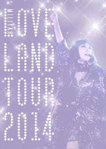 Loveland tour 2014＜初回生産限定版＞