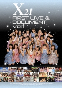 X21 FIRST LIVE & DOCUMENT vol.1
