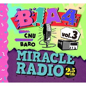 MIRACLE RADIO-2.5kHz-vol.3＜完全限定盤＞