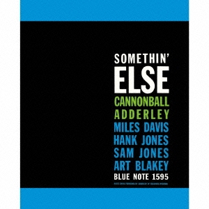 Cannonball Adderley/Somethin' Else＜限定盤＞