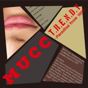 MUCC/T.R.E.N.D.Y. -Paradise from 1997-̾ס[AICL-2896]