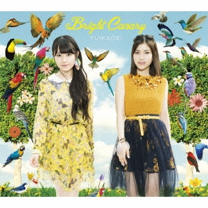Bright Canary ［CD+Blu-ray Disc］