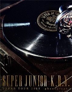 SUPER JUNIOR-K.R.Y. JAPAN TOUR 2015 -phonograph- ［2Blu-ray +ブックレット］＜初回生産限定版＞