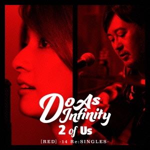 Do As Infinity/2 of Us [RED] -14 ReSINGLES- CD+Blu-ray Disc[AVCD-93334B]