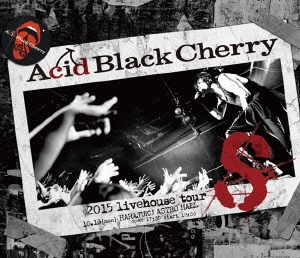 Acid Black Cherry/2015 livehouse tour S--[AVXD-32248]