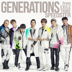 GENERATIONS from EXILE TRIBE/SPEEDSTER̾ס[RZCD-86079]
