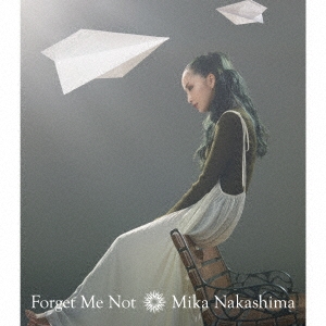 Forget Me Not＜通常盤＞