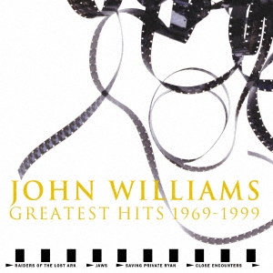 ジョン・ウィリアムズ グレイテスト・ヒッツ:1969-1999