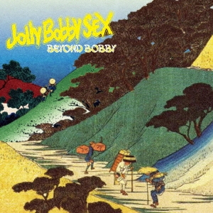 Jolly Bobby SEX/Beyond Bobby[CPRS-0001]