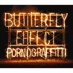 BUTTERFLY EFFECT ［2CD+DVD］＜初回生産限定盤＞