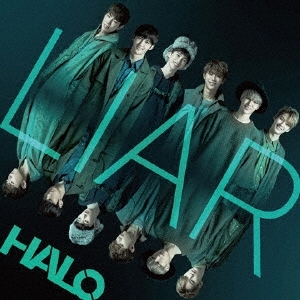 Halo (Korea)/LIAR (B) [CD+DVD]＜初回限定盤＞