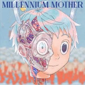 MILLENNIUM MOTHER ［CD+DVD］＜初回生産限定盤＞