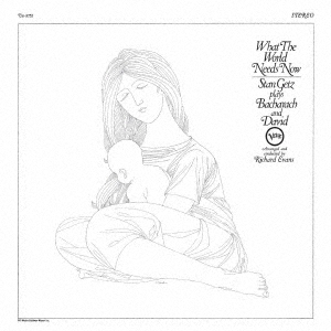 スタン・ゲッツ・プレイズ・バート・バカラック +4＜初回プレス完全限定盤＞