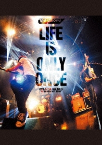 LIFE IS ONLY ONCE 2019．3．17 at Zepp Tokyo ”REBROADCAST TOUR” DVD 邦楽映像